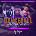 DJ TRYCE - DANCEHALL VINTAGE VOL 2
