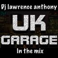 dj lawrence anthony uk garage in the mix 468