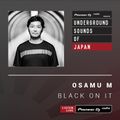 Osamu M - Black On It 'Live at WOMB' - (Underground Sounds Of Japan) - NOV 2019