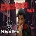 Discoteca Vol. 4 - Dj Bruno More