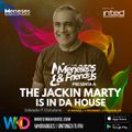 MENESES & FRIENDS RADIOSHOW The Jackin MartyWHO IS IN DA HOUSE RADIO