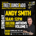 Street Sounds Anthems Vol 1 with Andy Smith on Street Sounds Radio 1000-1200 21/11/2021