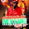 Dj Dixon - #FreeBobiWine MixTape - Dream Team Music Ug