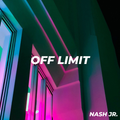 OFF LIMIT 013 - Nash Jr [12-03-2020]