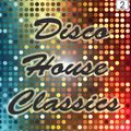 ****Disco House Classics II****