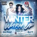 WINTER WARM UP MIXTAPE - DJ PAZ & DJ T