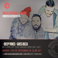 Deep Vibes - Guest Return of the Jaded - 13.09.2015