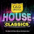 OLD SCHOOL CLASSIC  HOUSE MIX  90'S