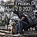 Session Freckles Of April 2.0 2021 By Mau Chavarri