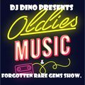GOLDEN RETRO GEMS (AND RARE HITS THAT TIME FORGOT) WITH DJ DINO..