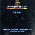 The Eighties Mix