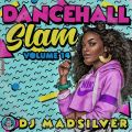 DJ Madsilver - Dancehall Slam pt.14 (Early 90s Juggling 2018)