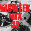MIDWEEK MIX 32