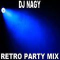 DJ Nagy - Retro Party Mix (Section The Best Mix 2)