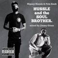 Hussle and the Soul Brother - Nipsey Hussle and Pete Rock