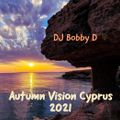 DJ Bobby D - Autumn Vision, Cyprus 2021