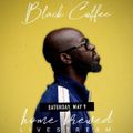 Black Coffee live from South Africa - Home Brewed 006