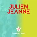 DJ SAVE MY NIGHT Julien Jeanne - Virgin Radio France DJ Set 5-12-2020 DJ SAVE MY NIGHT