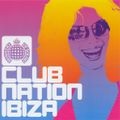 Club Nation Ibiza Mix 1 (MoS, 2002)