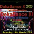 Dizstruxshon Dekadance XI 19.3.05 Mark EG & Space & Hixxy Whizzkid & Odyssey
