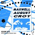 Adam Oko w/ Maxwell August Croy - 27th September 2020