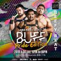 DJ KAZUbou Live at BUFF Pride Edition 4/28/2019