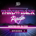Throwback Radio #1 - DJ CO1 (Multi-Genre Throwback Mix)
