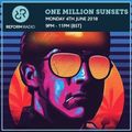 One Million Sunsets 4th June 2018