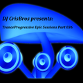 TranceProgressive Epic Sessions Part 036