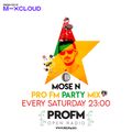 Mose N - Guest Set @ Pro FM Party Mix (14.05.2022)