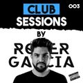 Club Sessions 003 (Afro Latin Edition)