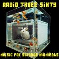 Radio Three Sixty show 70 (5 Years Old)