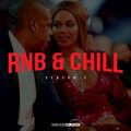 RNB & Chill (Downtempo R&B Vibes) Season 3