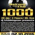 7 Klubbingman live @ Welcome to the Club 1000 - 2.10.16 The Last Party