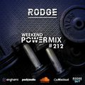 Episode 180:  Rodge - WPM (Weekend Power Mix) # 212