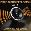 DJ Kosta Italo Disco Explosion 2