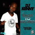 Rags To Riches (Dancehall Mix 2020 Ft Rollie Fresh, Vybz Kartel, Demarco, Sean Paul, Teejay, ShaneE)