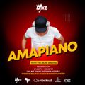 Amapiano Vibes With DJ Ike ( Fri 06 Nov 2020 )