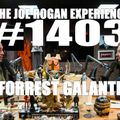 #1403 - Forrest Galante