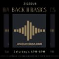 BACK 2 BASICS ON UNIQUEVIBEZ - 2ND OCT.2021 FEAT JAH EYES