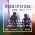 zerrspiegel 04/2020 – Freetek #7 mit Anna und Paul – Tekno, Punk und die Chemiefabrik in Dresden