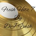 Fresh Hitz 7 by Dj Fresh