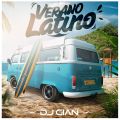 DJ Gian Verano Latino Mix