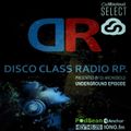 Disco Class Radio RP.201 Presented by Dj Archiebold® 19 June 2020 [Underground Episode] live