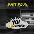 YO! MTV Raps Anthology Mix - Pt 4