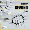 Hiphop Rewind 196 - Smash Walls to Get Through II - Wake Up World