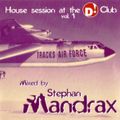 Stephan Mandrax - House Session At The D! Club Vol. 1 (1998)