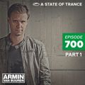 Armin van Buuren - A State Of Trance 700 (Part 1)