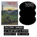 Solitary Garden w/ Club Mayz & guest Piotr at We Are Various | 11-04-21