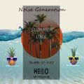 Beatific EP #22 Summer  Vibe  Live Set Noise Generation With Mr HeRo